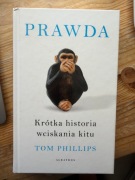 Tom Phillips, Prawda 