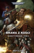 OGNISTY BRZASK TOM 2 BRAMA Z KOŚCI WARHAMMER 40,000