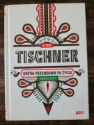 Krótki przewodnik po życiu Tischner