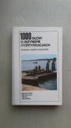 1000 słów o inżynierii i fortyfikacjach