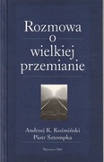 Rozmowa o wielkiej przemianie; Koźmiński