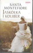 Santa Montefiore, Jaskółka i Koliber