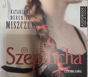 Szeptucha Katarzyna Berenika Miszczuk