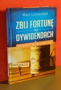 Zbij fortunę na dywidendach - M.Lichtenfeld