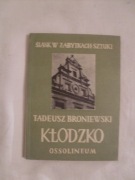 Śląsk w zabytkach sztuki Kłodzko Tadeusz Broniewski