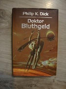 DOKTOR BLUTHGELD Philip K. Dick