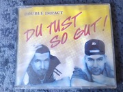 Double Impat Du Tust So Gut! CD LC 0309