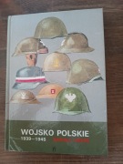 Wojsko polskie 1939 - 1945 barwa i broń S. Komornicki Z. Bielecki A. Jońca