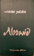 C Norwid: Wam ja, z góry samego siebie ruin, mówię… Wybór poezji 1988