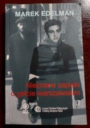 Nieznane zapiski o getcie warszawskim - Marek Edelman