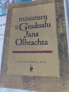 Miniatury z Graduału Jana Olbrachta