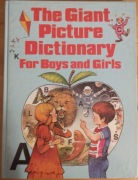 The Giant Picture Dictionary for Boys and Girls