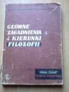 Główne zagadnienia i kierunki filozofii Adam Schaff Teoria poznania