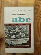 Belgradzkie abc, Henryk Zdanowski 