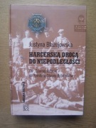 HARCERSKA DROGA DO NIEPODLEGŁOŚCI