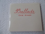 CHIE AYADO - BALLADS -  MADE IN JAPAN