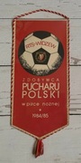 Widzew Łódź Kolekcjonerski Proporzec Zdobywca Pucharu Polski 1984/85 Unikat