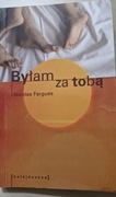 Byłam za tobą Nicolas Fargues
