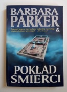 POKŁAD ŚMIERCI Barbara Parker 
