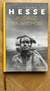 Hermann Hesse - Podróż na Wschód
