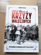 KATALOG ZBIORU FALERYSTYCZNEGO KRZYŻY WALECZNYCH MARIUSZ PECIO