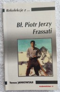 Rekolekcje z Bł. Piotr Jerzy Frassati 
