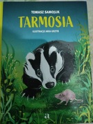 Tarmosia. Tomasz Samojlik