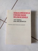 Zagadnienia chirurgii klinicznej  Nielubowicz medycyna lekarski 