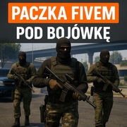 GOTOWA PACZKA FIVEM (Bojówka) 