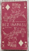 Bez impasu, podręcznik brydżowy, A.Macieszczak, J.Mikke, wyd. 1987 r.