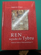 Ren wpada do Tybru - II Sobór Watykański. Ralph M. Wiltgen