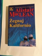 Mac Lean Alistair, Żegnaj Kalifornio