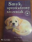 Smyk, uprowadzony szczeniak. Holly Webb