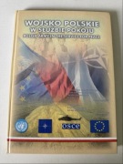 WOJSKO POLSKIE W SŁUZBIE POKOJU POLISH ARMY IN THE SERVICE FOR PEACE