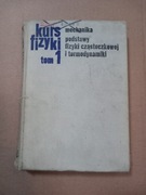 Kurs fizyki tom 1 mechanika podstawy Jaworski