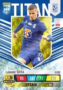 Lubomir Satka 385 Titan Karta PANINI FIFA 365 2023