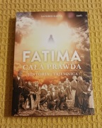 FATIMA CAŁA PRAWDA HISTORIA I TAJEMNICA Saverio Gaeta