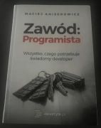 Zawód: Programista - Maciej Aniserowicz książka z autografem autora