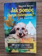 Dr. P. Rousselet-Blanc - "Jak pomóc chorym zwierzętom?" 