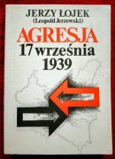 Agresja 17 września 1939. Jerzy Łojek. 1990