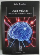 Życie mózgu. Ewolucja człowieka i umysłu - Allen