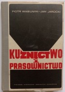 Kużnictwo i Prasownictwo