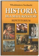 Historia dla maturzystów - repetytorium W.Sochacki