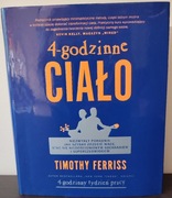 4-godzinne ciało. Timothy Ferriss