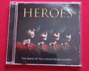 Heroes - The band of the Coldstream guards (2009)