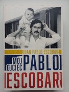 Mój ojciec Pablo Escobar. Juan Pablo Escobar - stan bardzo dobry