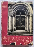 Architektura na Śląsku do połowy XIII wieku 