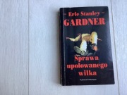Sprawa upolowanego wilka Erle Stanley Gardner