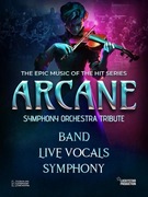Bilety na ARCANE Symphony Tribute of Hit Series Epic Music Experience