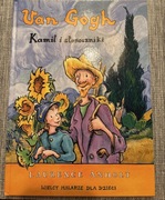 Van Gogh Kamil i słoneczniki Laurence Anholt ilustrowana książka album